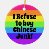 Ik weiger Chinees te kopen. Keramisch Ornament (Voorkant)
