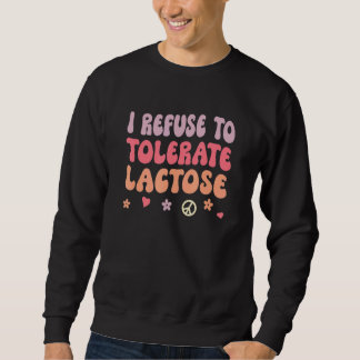 Ik weiger het tolaat Lactose_4 Trui