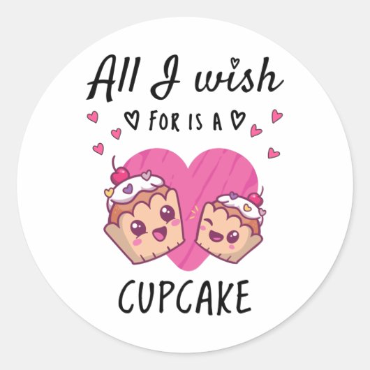Ik wens alleen een Cupcake Ronde Sticker (Voorkant)