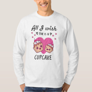 Ik wens alleen een Cupcake T-shirt