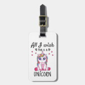 Ik wens alleen een Unicorn Bagagelabel (Voorkant verticaal)