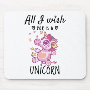 Ik wens alleen een Unicorn Muismat