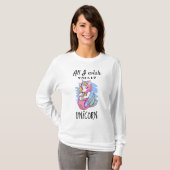 Ik wens alleen een Unicorn T-shirt (Voorkant volledig)