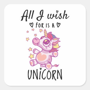 Ik wens alleen een Unicorn Vierkante Sticker