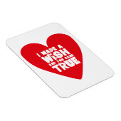 IK WENS EEN LIEFDE Hart Magneet (Rechterzijde)