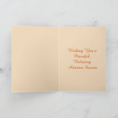 Ik wens je een rustgevend herfstseizoen kaart (Binnen)