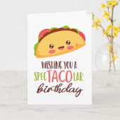 Ik wens je een spectacolaire Birthday Funny Taco Kaart (Gele Bloem)