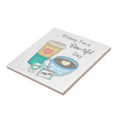 Ik wens je een verfijnde dag | Koffiewoordspeld Tegeltje (Zijkant)