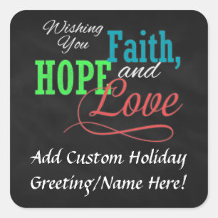 Ik wens u geloof, hoop en liefde vierkante sticker