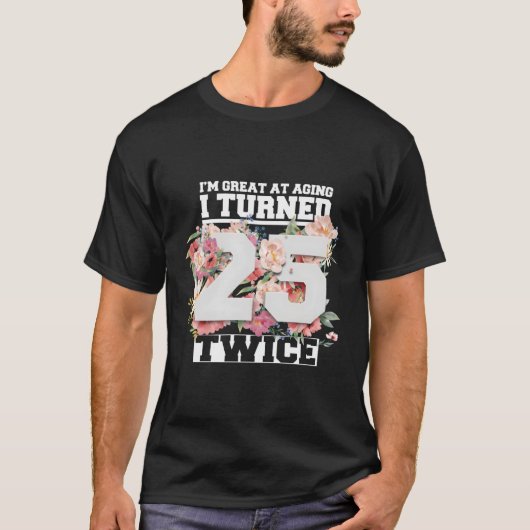 Ik werd 25 keer 50 50ste t-shirt (Voorkant)