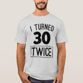 Ik werd 30 keer grappig 60 jaar shirt 1958 (Voorkant)