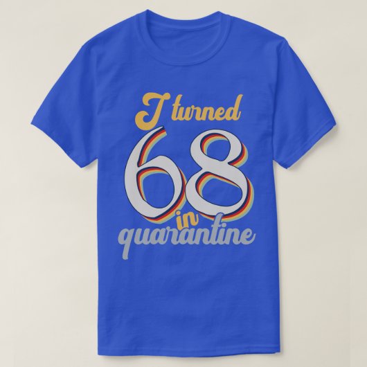 Ik werd 68 in 68ste verjaardag t-shirt (Design voorkant)