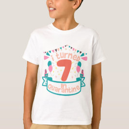 ik werd 7 in quarantaine grappig verjaardagsidee t-shirt