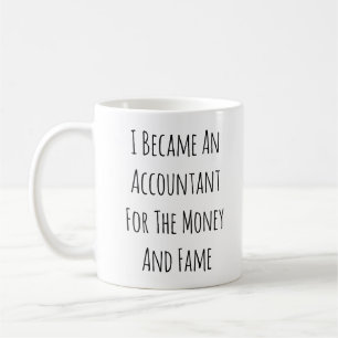 Ik werd boekhouder - grappige boekhouder geschenke koffiemok