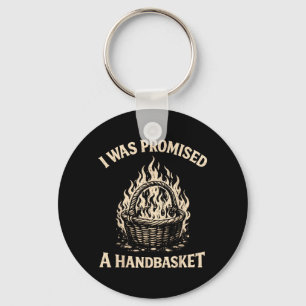 Ik werd een handmandje beloofd Grappig Sarcasme Sleutelhanger