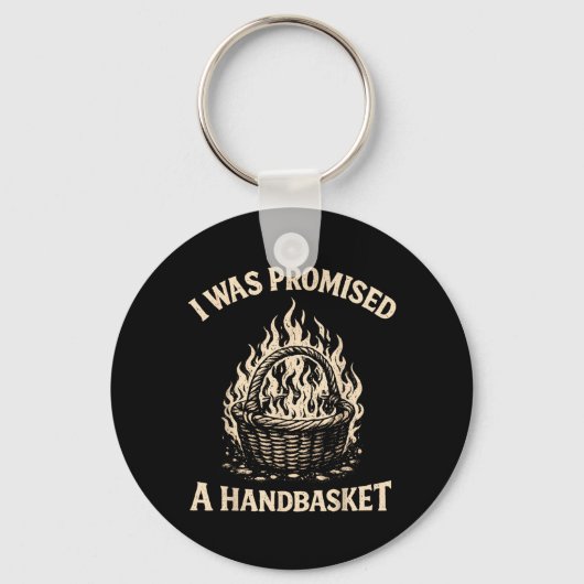 Ik werd een handmandje beloofd Grappig Sarcasme Sleutelhanger (Voorkant)