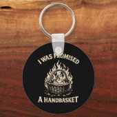 Ik werd een handmandje beloofd Grappig Sarcasme Sleutelhanger (Voorkant)