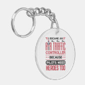 Ik werd een luchtverkeersleider Funny Heroes Sleutelhanger (Voorkant Links)