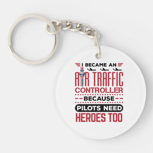 Ik werd een luchtverkeersleider Funny Heroes Sleutelhanger (Voorkant)