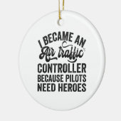 Ik werd een luchtverkeersleider omdat piloten keramisch ornament (Links)