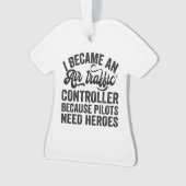 Ik werd een luchtverkeersleider omdat piloten ornament (voorkant)