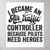 Ik werd een luchtverkeersleider omdat piloten poster (Voorkant)