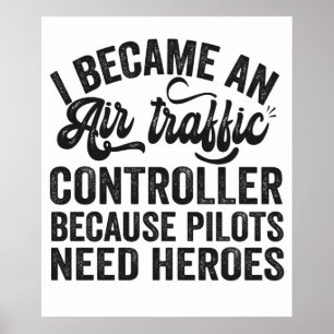 Ik werd een luchtverkeersleider omdat piloten poster