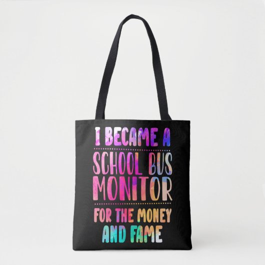 Ik werd een schoolbus die geld en bekendheid geeft tote bag (Voorkant)