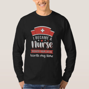 Ik werd een verpleegster IC ambulance grappig T-shirt