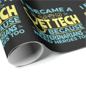 Ik werd een Vet Tech Funny Heroes Quote Cadeaupapier (Rol Hoek)