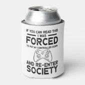 Ik werd gedwongen mijn controller te plaatsen blikjeskoeler (Blikje Voorkant)