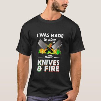 Ik werd gemaakt om te spelen met nives en brandend t-shirt