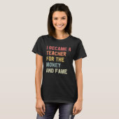 Ik werd leraar geld en spel t-shirt (Voorkant volledig)