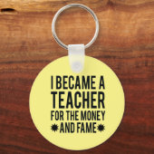 Ik werd leraar voor de geld- en beroemde Sleutelha Sleutelhanger (Voorkant)