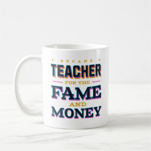 Ik werd leraar voor de roem en het grappige geld koffiemok