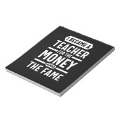 ik werd leraar voor het geld en de roem notitieblok (Linkerzijde)