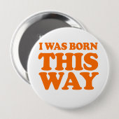 IK WERD OP DEZE MANIER GEBOREN RONDE BUTTON 4,0 CM (Voorkant /achterkant)