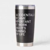 Ik werd per ongeluk belangrijk op het werk Collega Geïsoleerde Drinkbeker (Achterkant)