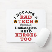 Ik werd radiologische radioloog Rad Tech Funny Muismat (Met muis)