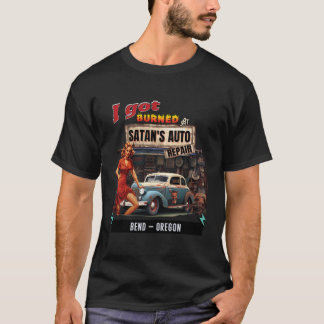 Ik werd verbrand bij Satans Auto Repair She Devil  T-shirt