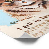 Ik werd verliefd op een lieve kitten (ik zelf) poster (Hoek)