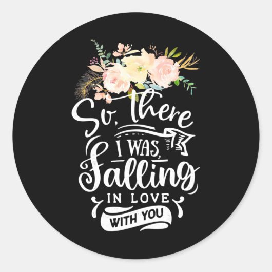 Ik werd verliefd op jou ronde sticker (Voorkant)
