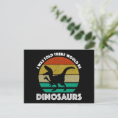 Ik werd verteld dat er dinosauriërs zouden zijn briefkaart (Staand voorkant)