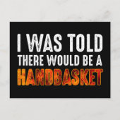 Ik werd verteld dat er een handmandje zou zijn. briefkaart (Voorkant)