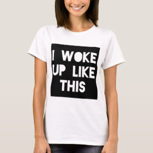 Ik werd wakker als deze grafische voorstelling t-shirt