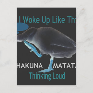 Ik werd wakker als deze Hakuna Matata Briefkaart