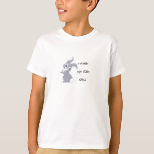 Ik werd wakker als een grappig konijn t-shirt