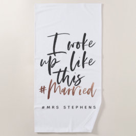 Ik werd wakker als het # getrouwde roos goud strandlaken