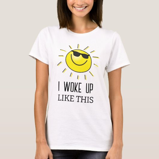 Ik werd wakker - schattige zon t-shirt (Voorkant)