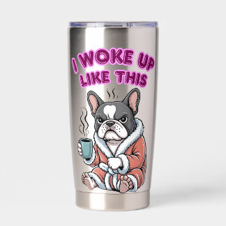 Ik werd wakker zoals deze Franse Bulldog Koffie Ch Geïsoleerde Drinkbeker